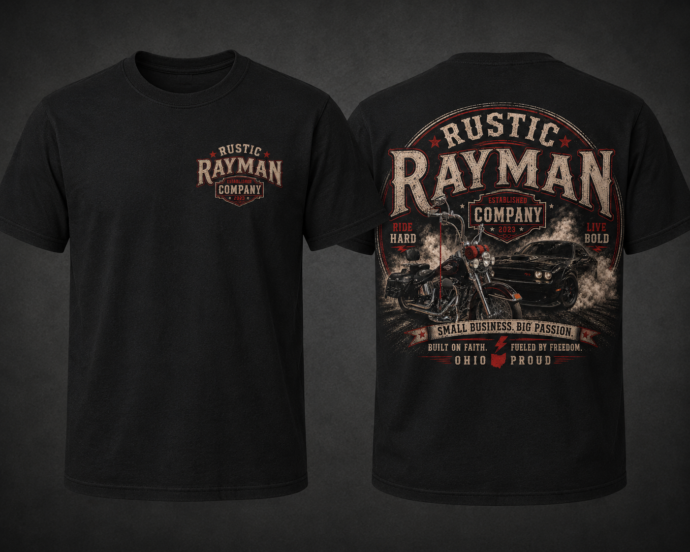 Rustic Rayman Company – Ride Hard, Live Bold T-Shirt
